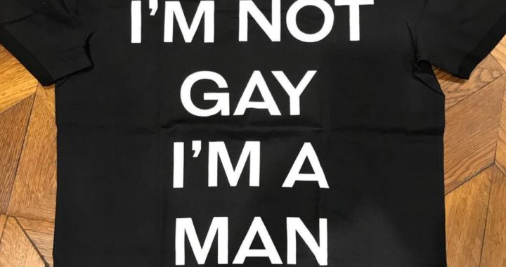 I am Not Gay- I am a Man